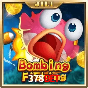 bombing fishing 378BET